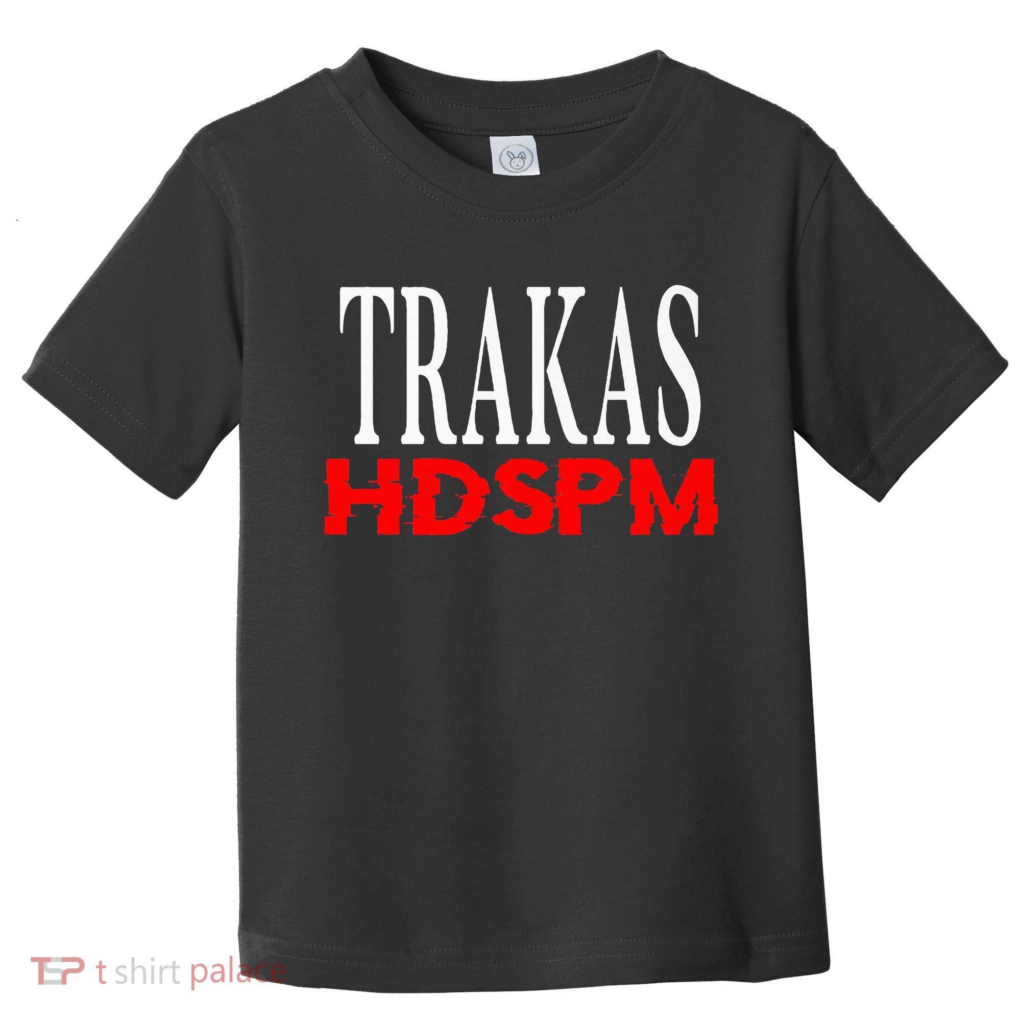 Trakas Hdspm Belico Trakas Toddler T-Shirt