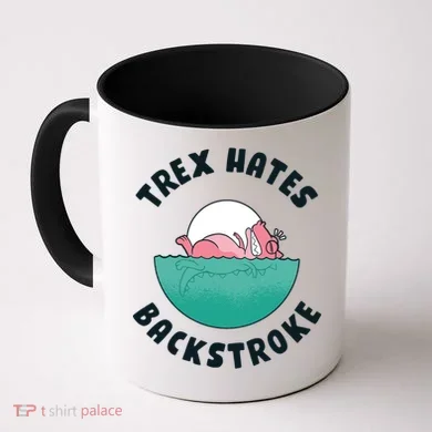 Trex Hates Backstroke Coffee Mug