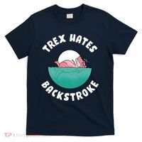Trex Hates Backstroke T-Shirt thumb 0
