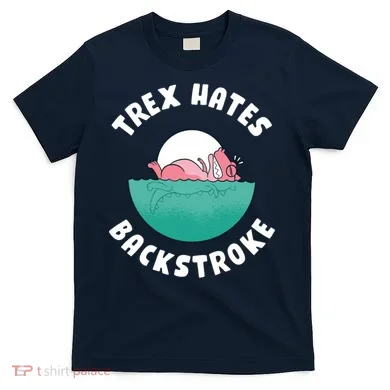 Trex Hates Backstroke T-Shirt