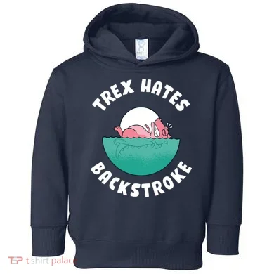 Trex Hates Backstroke Toddler Hoodie