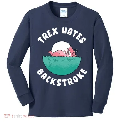 Trex Hates Backstroke Kids Long Sleeve Shirt