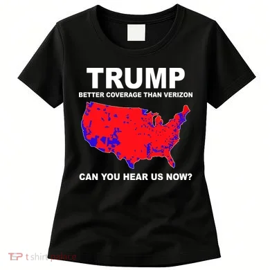 Trump Has Better Coverage Than Verizon Red Wave Us Map Women's T-Shirt
