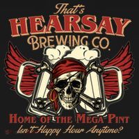 That's Hearsay Brewing Co Home Of The Mega Pint Isn't Happy Hour Anytime Ornament thumb 1