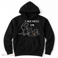 TRex Hates CPR Dinosaurs Funny Nurse Hoodie thumb 0