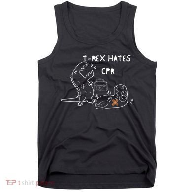 TRex Hates CPR Dinosaurs Funny Nurse Tank Top