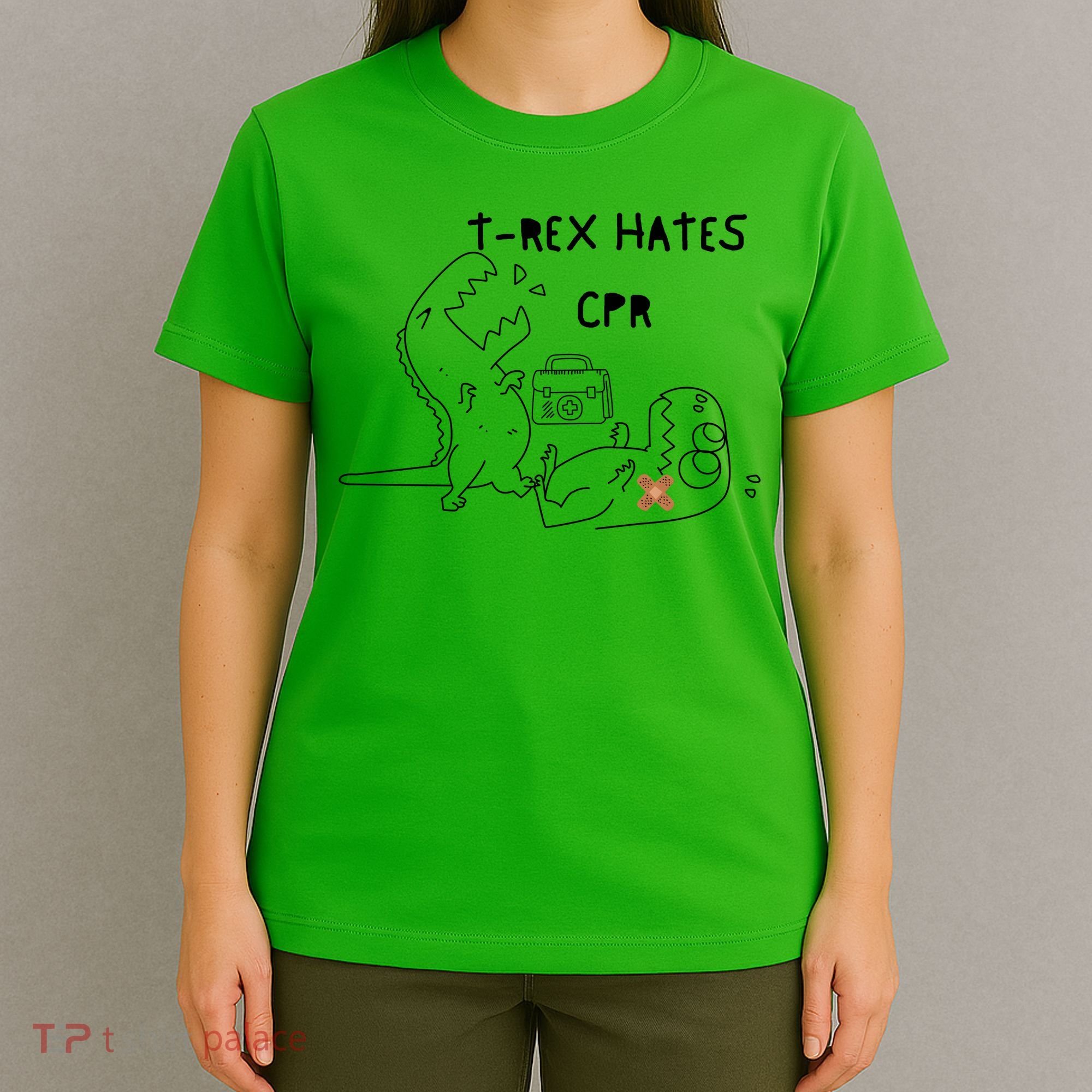 TRex Hates CPR Dinosaurs Funny Nurse T-Shirt