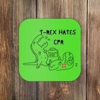 TRex Hates CPR Dinosaurs Funny Nurse Coaster thumb 0