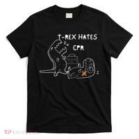 T-Rex Hates CPR Dinosaurs Funny Nurse day T-Shirt thumb 0