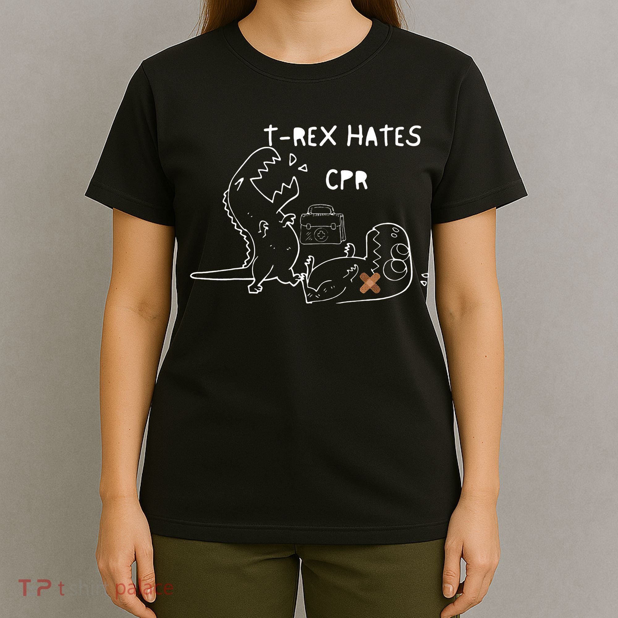 T-Rex Hates CPR Dinosaurs Funny Nurse day T-Shirt