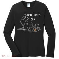 T-Rex Hates CPR Dinosaurs Funny Nurse day Women's Long Sleeve Shirt thumb 0