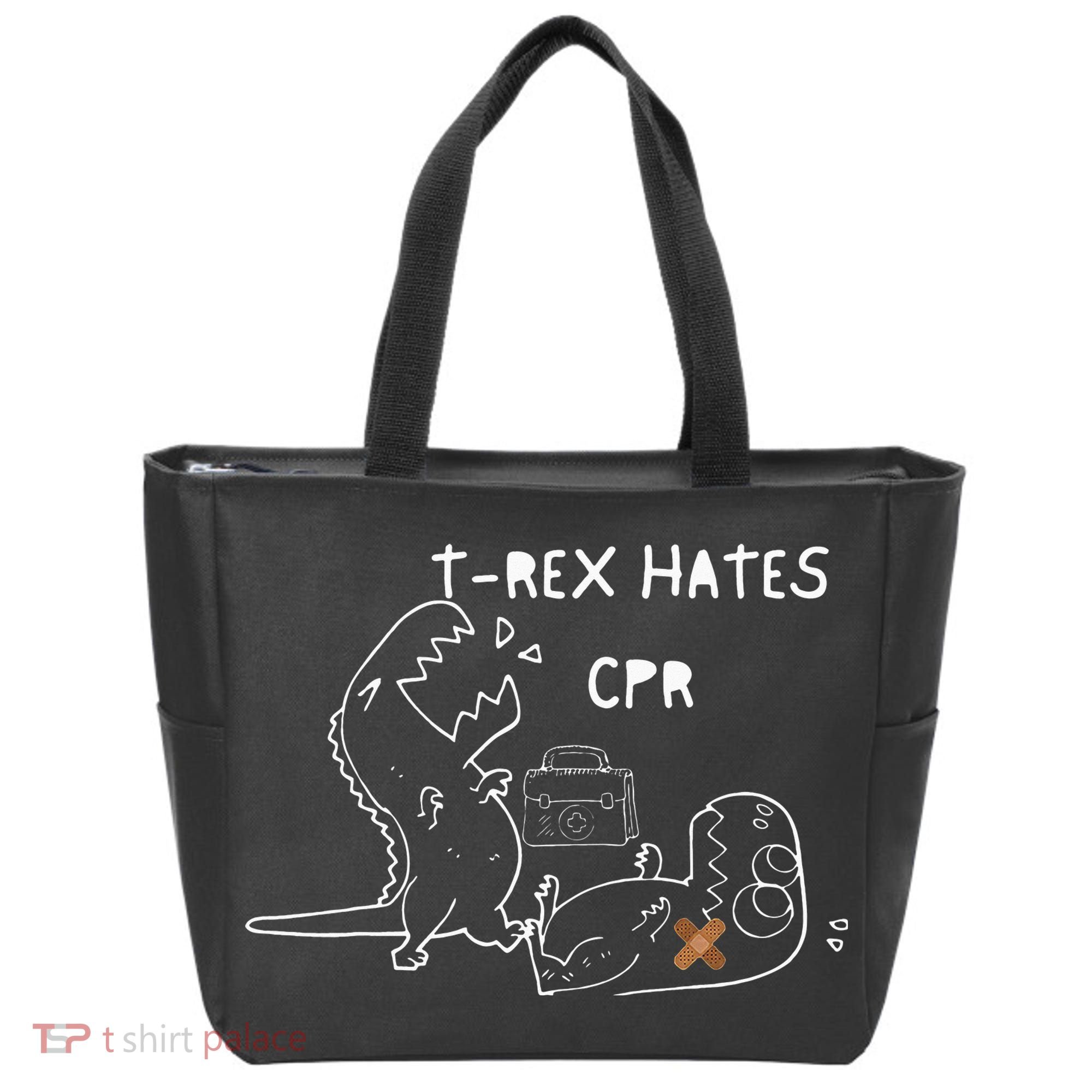 T-Rex Hates CPR Dinosaurs Funny Nurse Tote Bag
