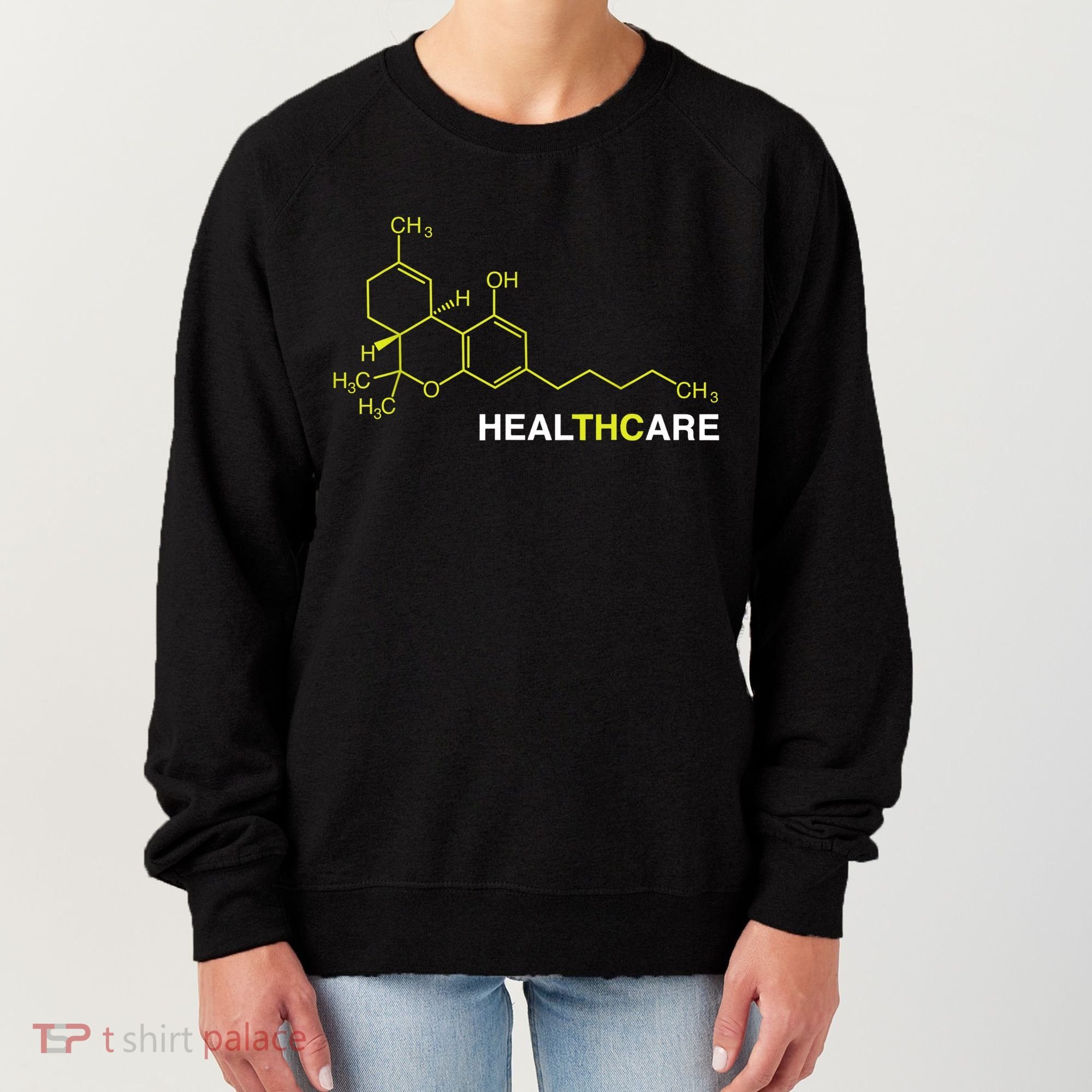 THC Healthcare Cannabis Medical Marijuana TShirt Women's Sweatshirt