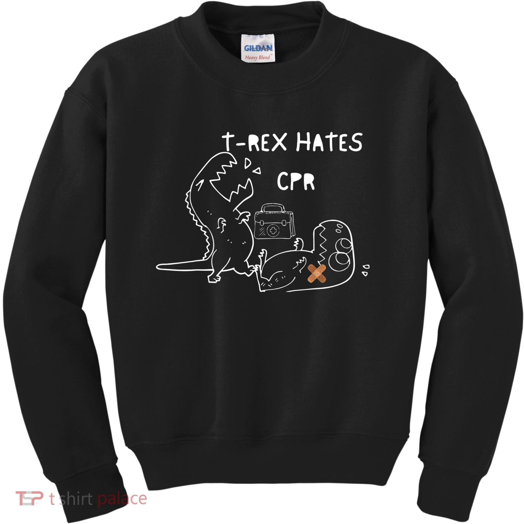 TRex Hates CPR Dinosaurs Funny Nurse Kids Sweatshirt