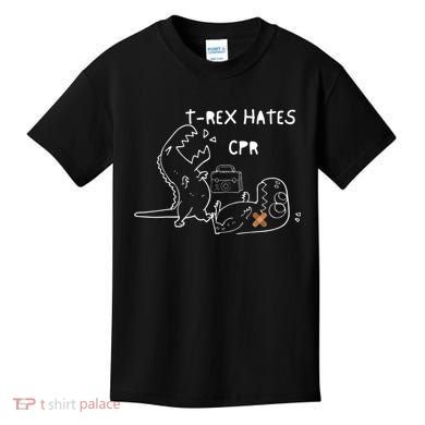 TRex Hates CPR Dinosaurs Funny Nurse Kids T-Shirt