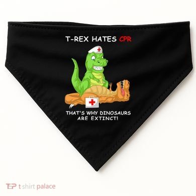 Trex Hates Cpr That's Why Dinosaurs Are Extinct USA-Made Doggie Bandana