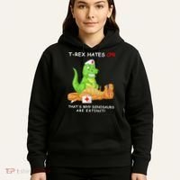 Trex Hates Cpr That's Why Dinosaurs Are Extinct Hoodie thumb 5