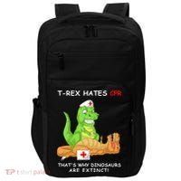 Trex Hates Cpr That's Why Dinosaurs Are Extinct Impact Tech Backpack thumb 0