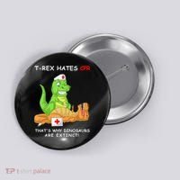 Trex Hates Cpr That's Why Dinosaurs Are Extinct Button thumb 0