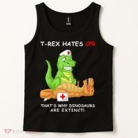 Trex Hates Cpr That's Why Dinosaurs Are Extinct Tank Top thumb 2