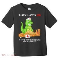 Trex Hates Cpr That's Why Dinosaurs Are Extinct Toddler T-Shirt thumb 0