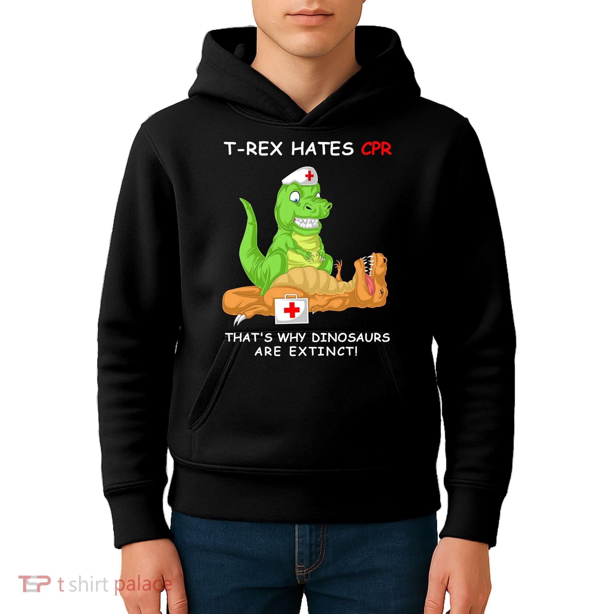 Trex Hates Cpr That's Why Dinosaurs Are Extinct Kids Hoodie