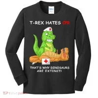 Trex Hates Cpr That's Why Dinosaurs Are Extinct Kids Long Sleeve Shirt thumb 0