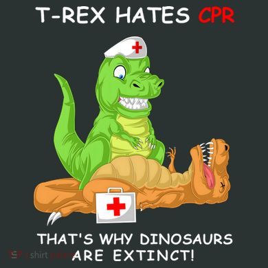 Trex Hates Cpr That's Why Dinosaurs Are Extinct Infant Baby Jersey Bodysuit