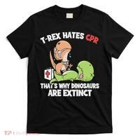 Trex Hates Cpr Dinosaur Nurse T-Shirt thumb 0