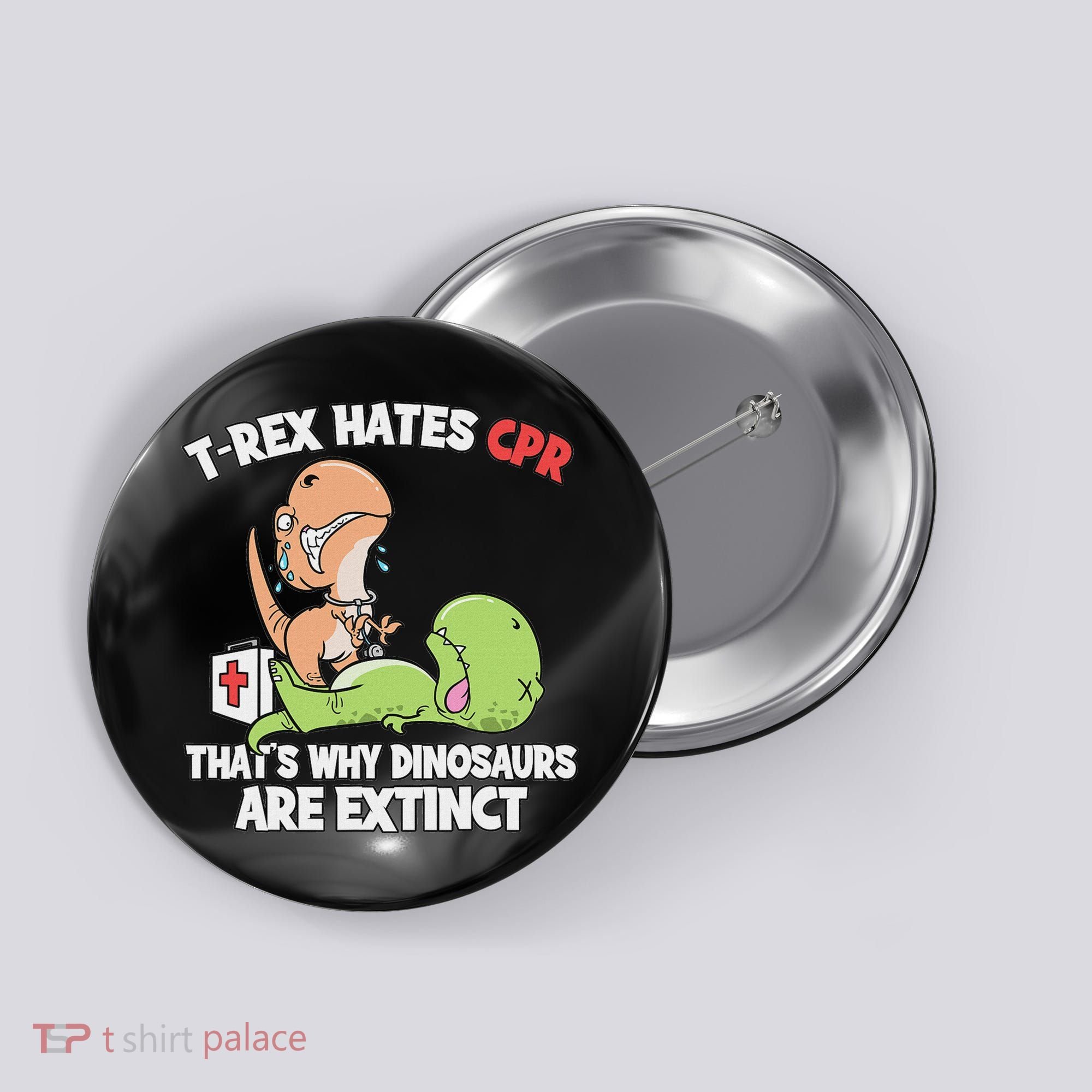 Trex Hates Cpr Dinosaur Nurse Button