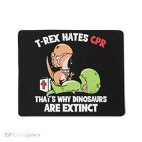 Trex Hates Cpr Dinosaur Nurse Mousepad thumb 0