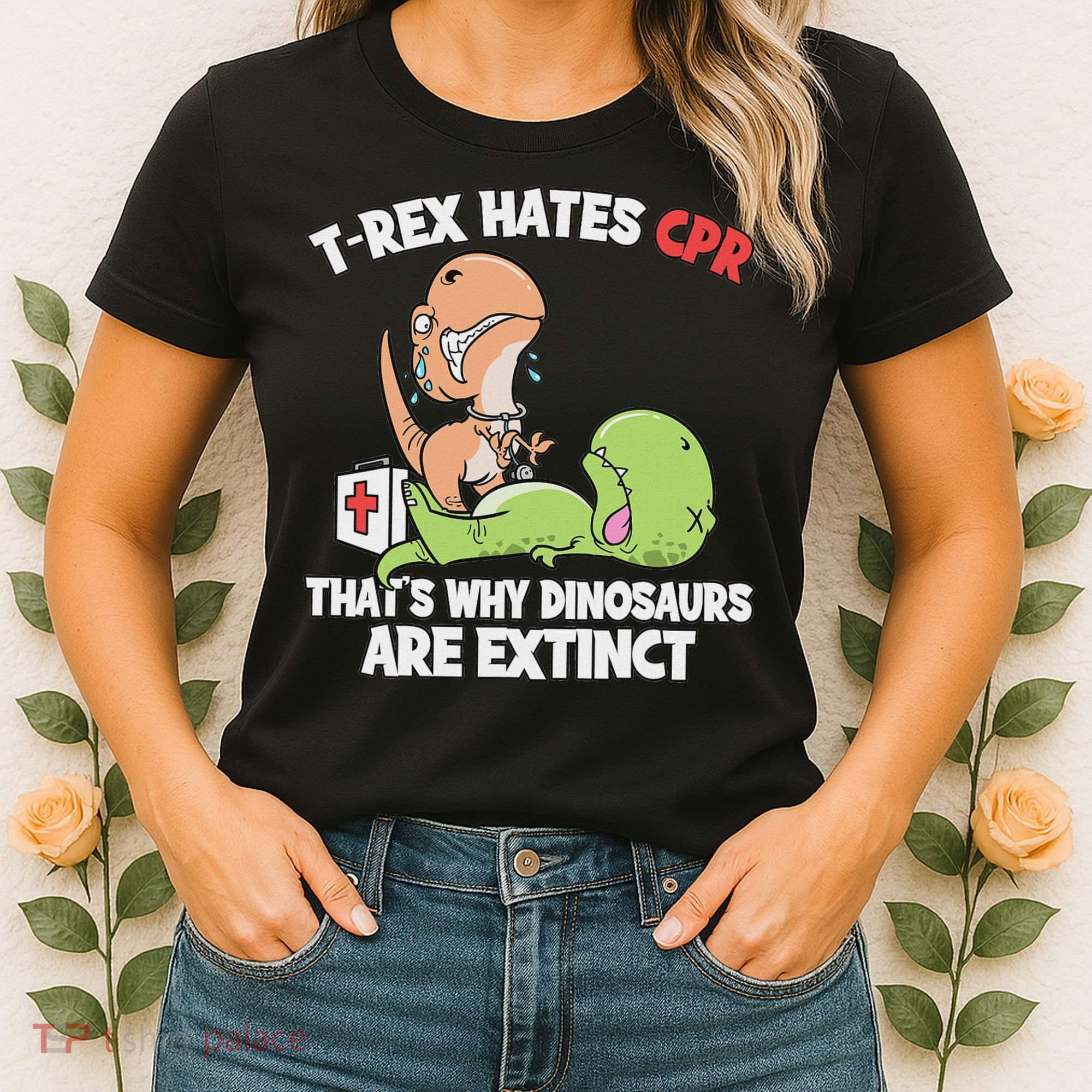 Trex Hates Cpr Dinosaur Nurse Women's T-Shirt