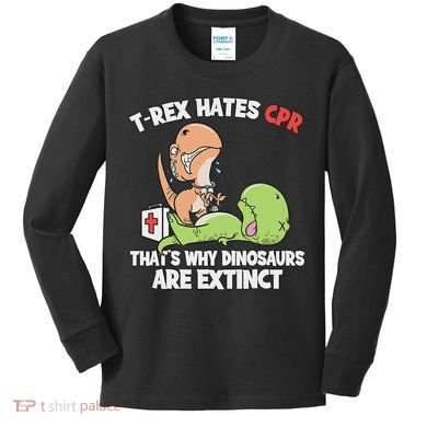 Trex Hates Cpr Dinosaur Nurse Kids Long Sleeve Shirt