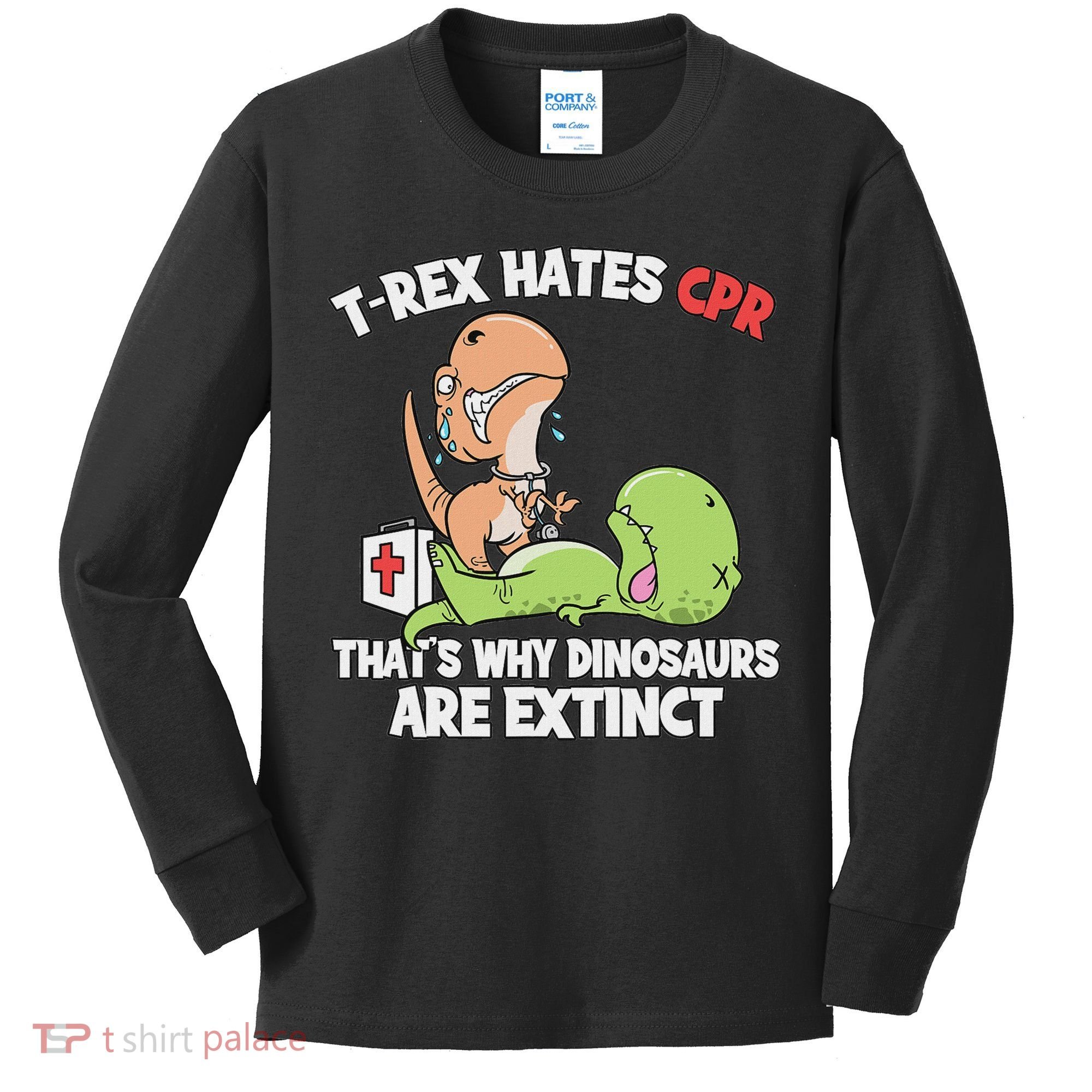 Trex Hates Cpr Dinosaur Nurse Kids Long Sleeve Shirt