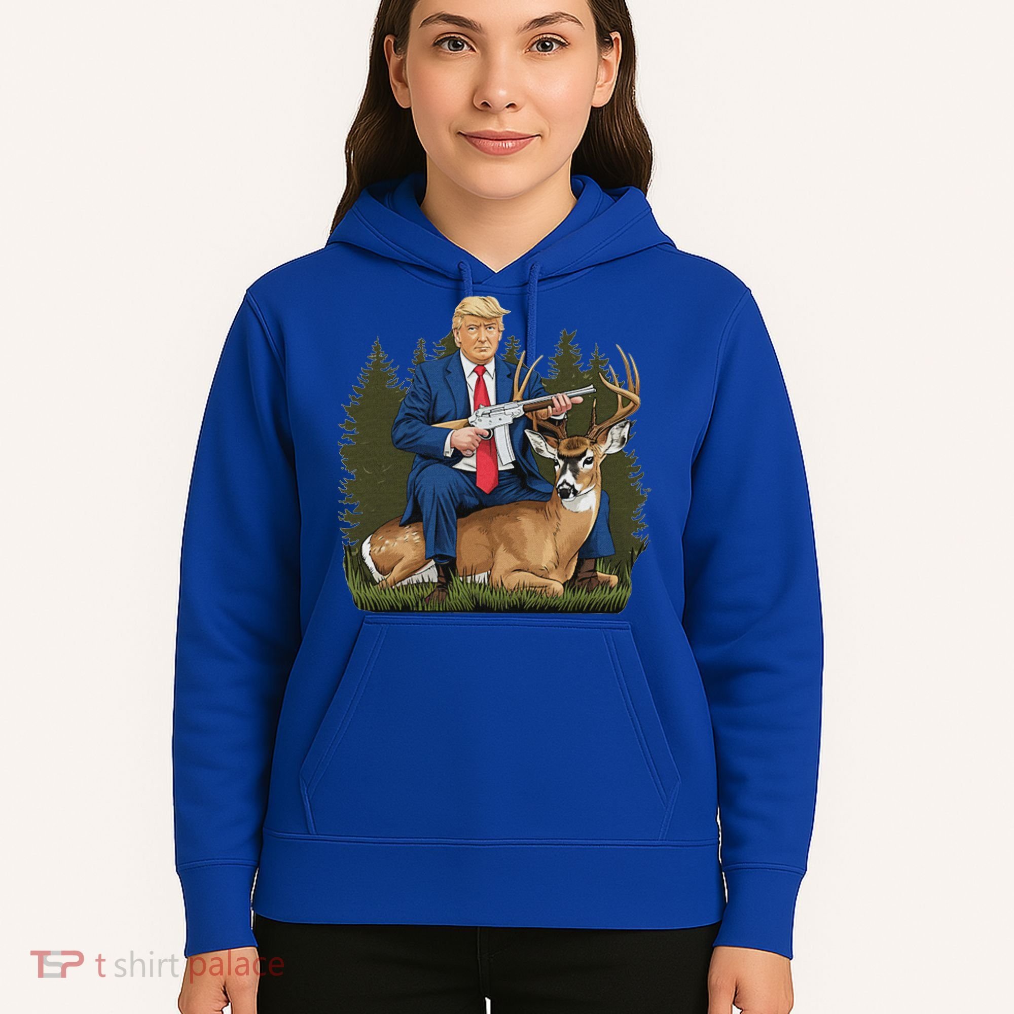 Trump Hunting Deer Hoodie