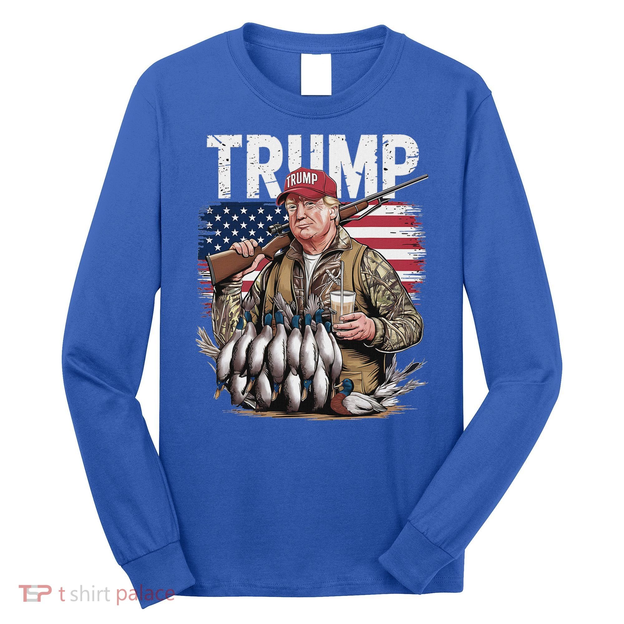 Trump Hunting Duck Hello Hunting Camo Hunting Long Sleeve Shirt