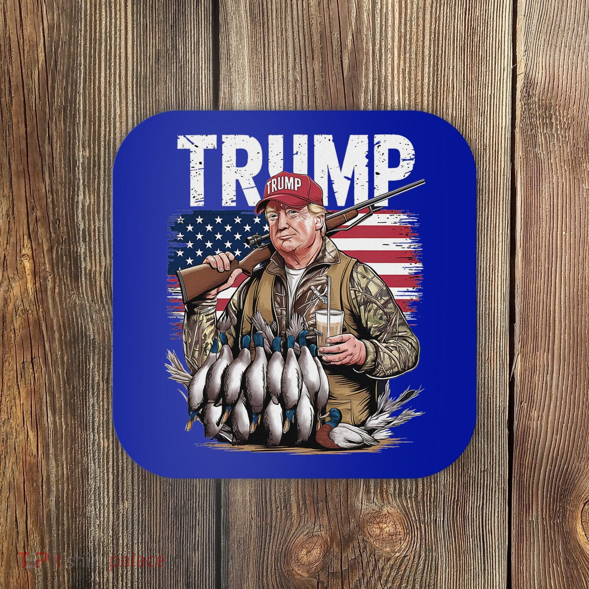 Trump Hunting Duck Hello Hunting Camo Hunting Coaster