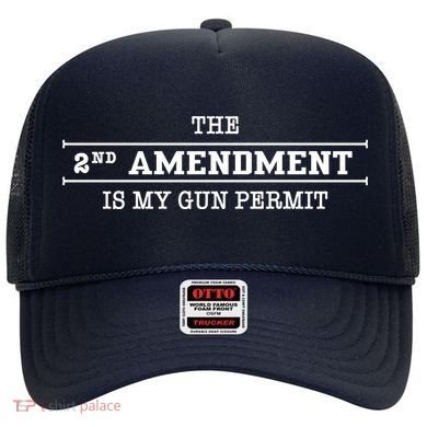 The 2nd Amendment Is My Gun Permit Hat