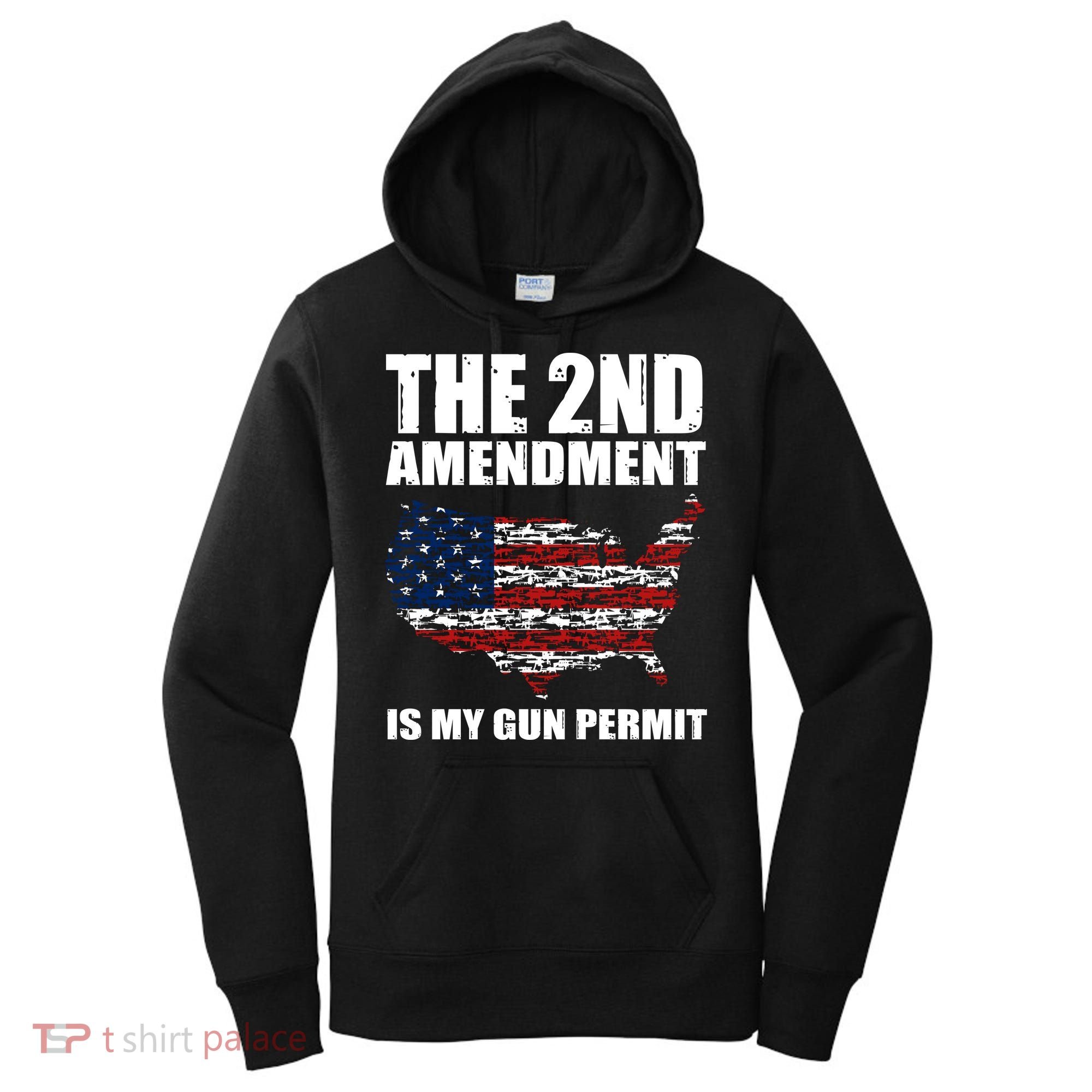 The 2nd Amendment Is My Gun Permit American Gun Flag Women's Hoodie