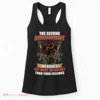 The 2nd Amendment My Rights Are More Important Than Your Feelings Women's Tank Top thumb 0