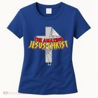 The Amazing Jesus-Christ Women's T-Shirt thumb 0