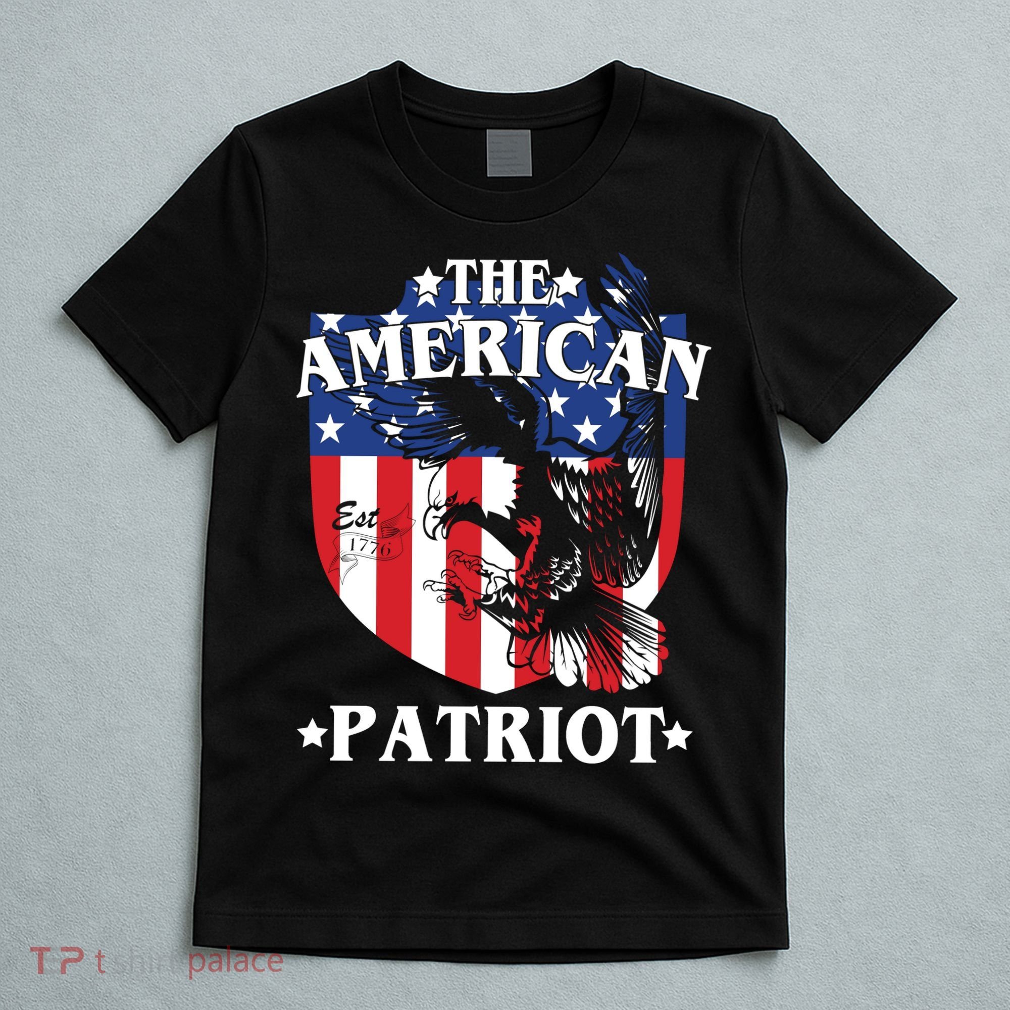 The American Patriot Est 1776 T-Shirt