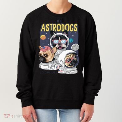 The Astrodogs Astronauts Dogs In Space Women's Sweatshirt