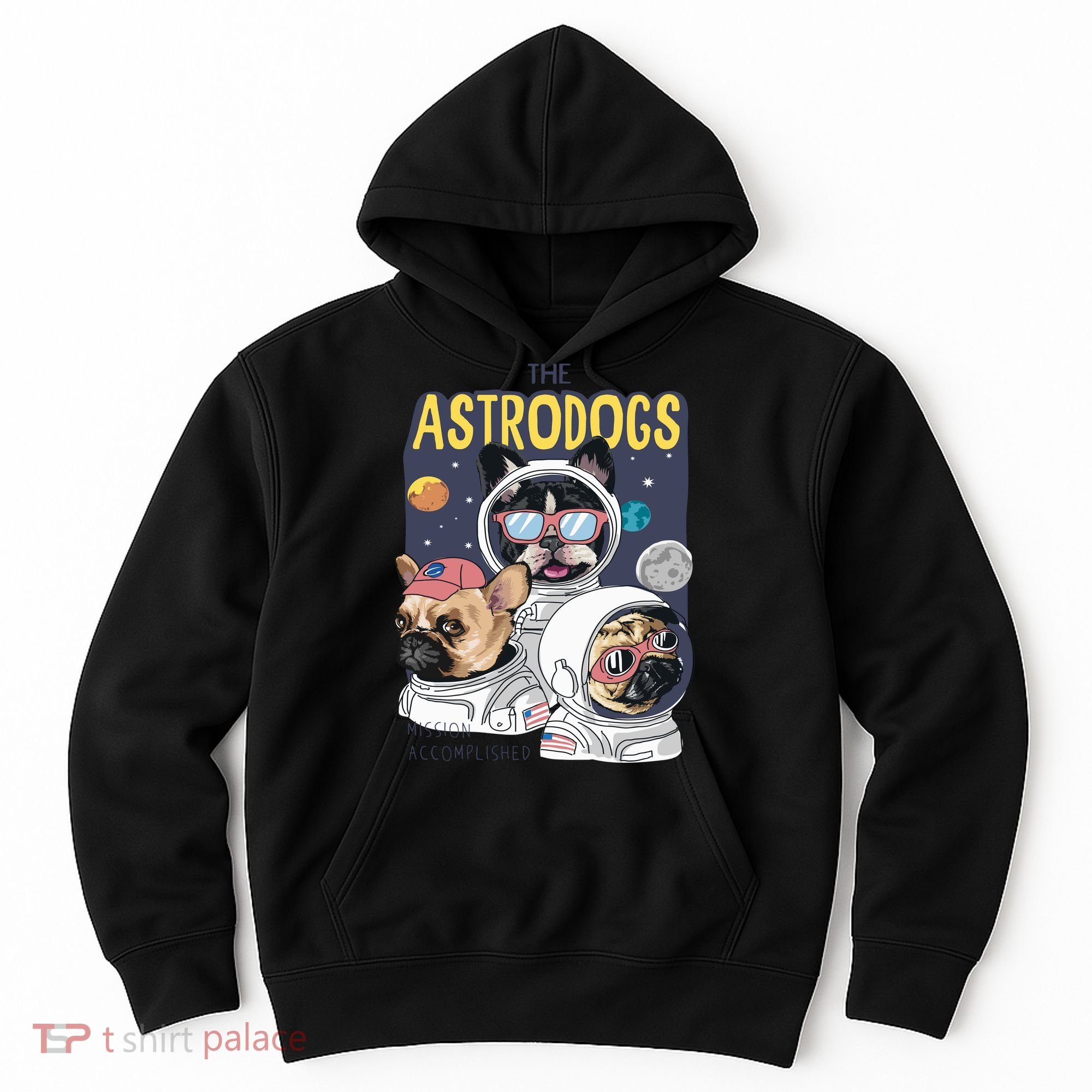 The Astrodogs Astronauts Dogs In Space Hoodie