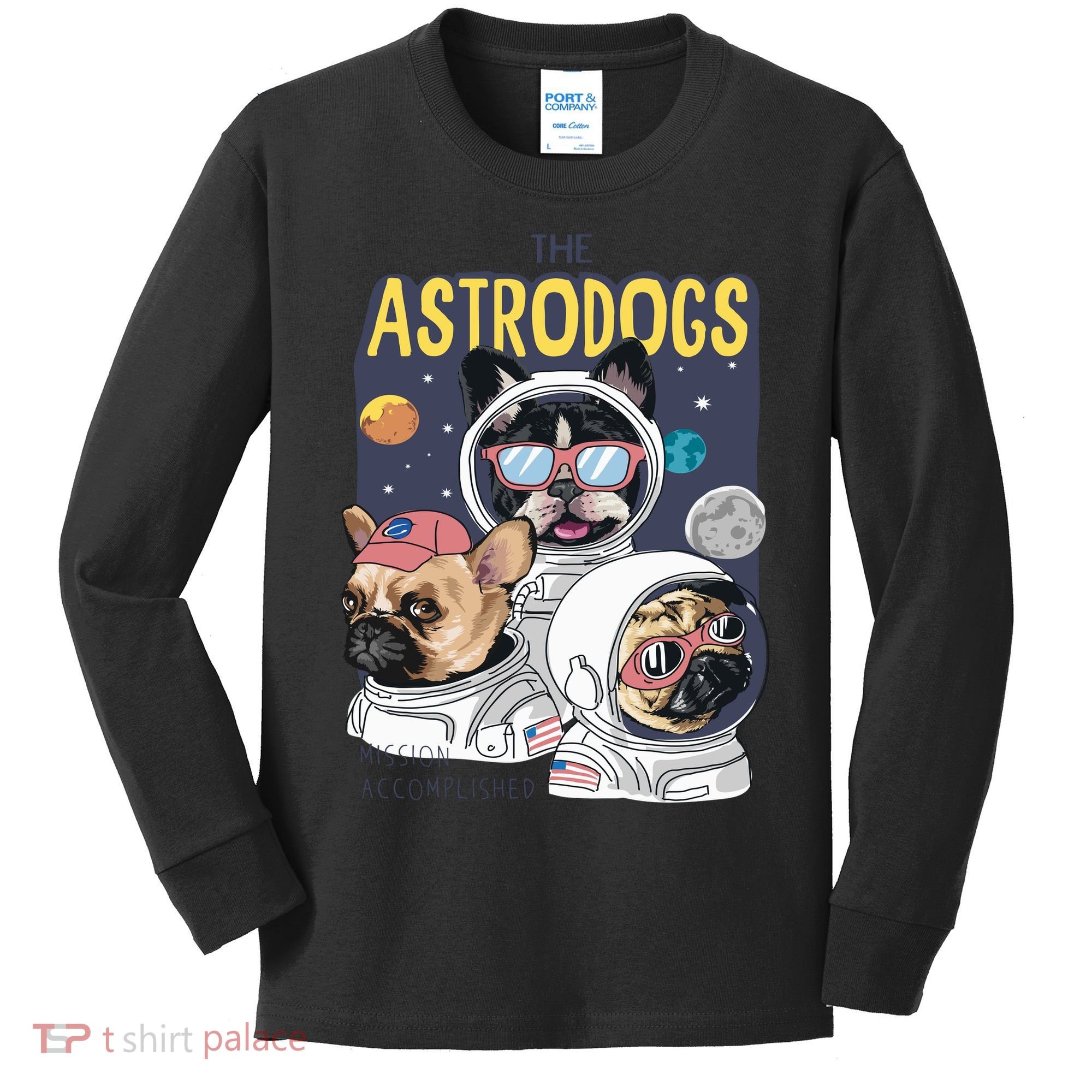 The Astrodogs Astronauts Dogs In Space Kids Long Sleeve Shirt