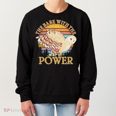 The Babe With The Power Women's Sweatshirt