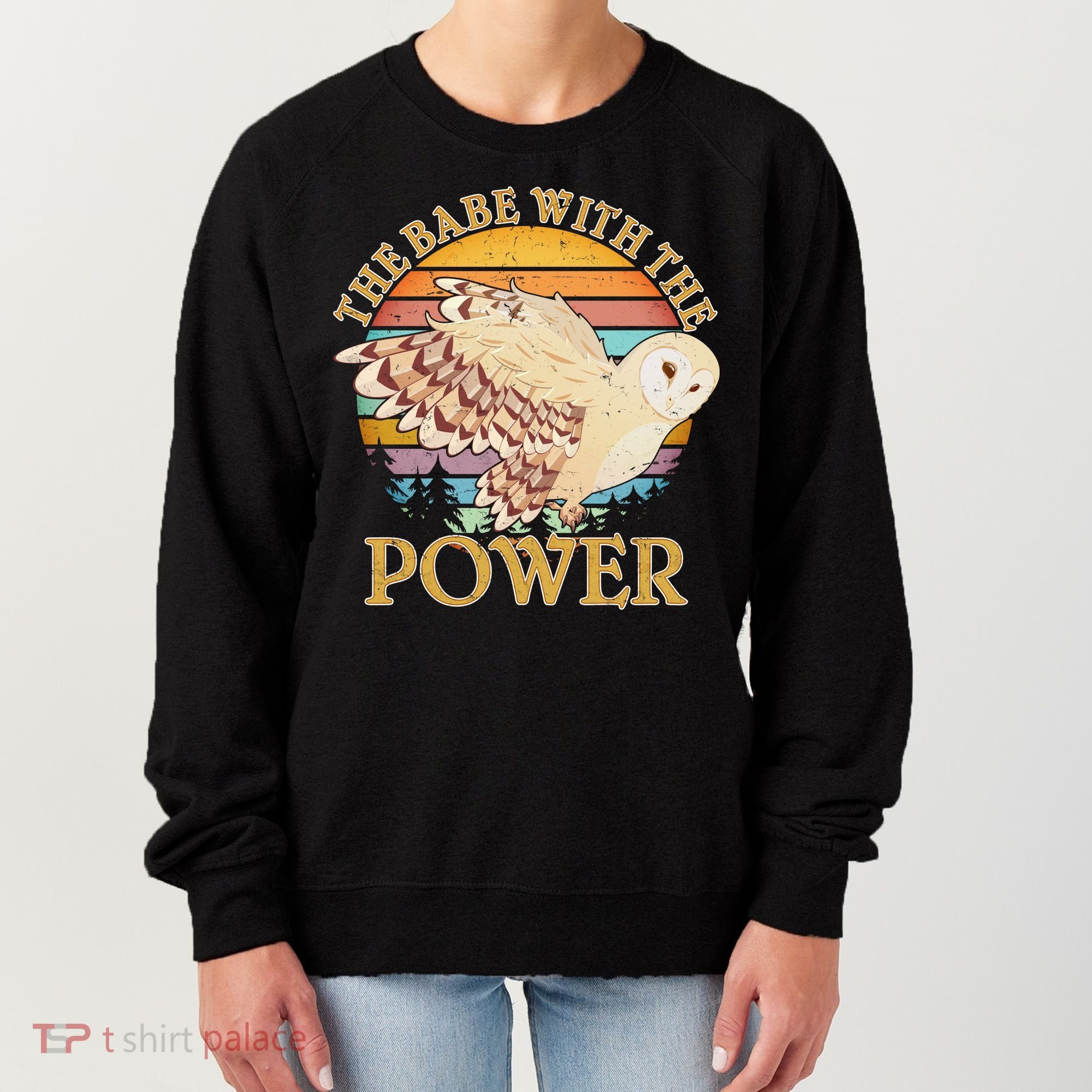 The Babe With The Power Women's Sweatshirt