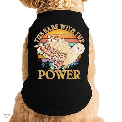 The Babe With The Power Doggie Tank