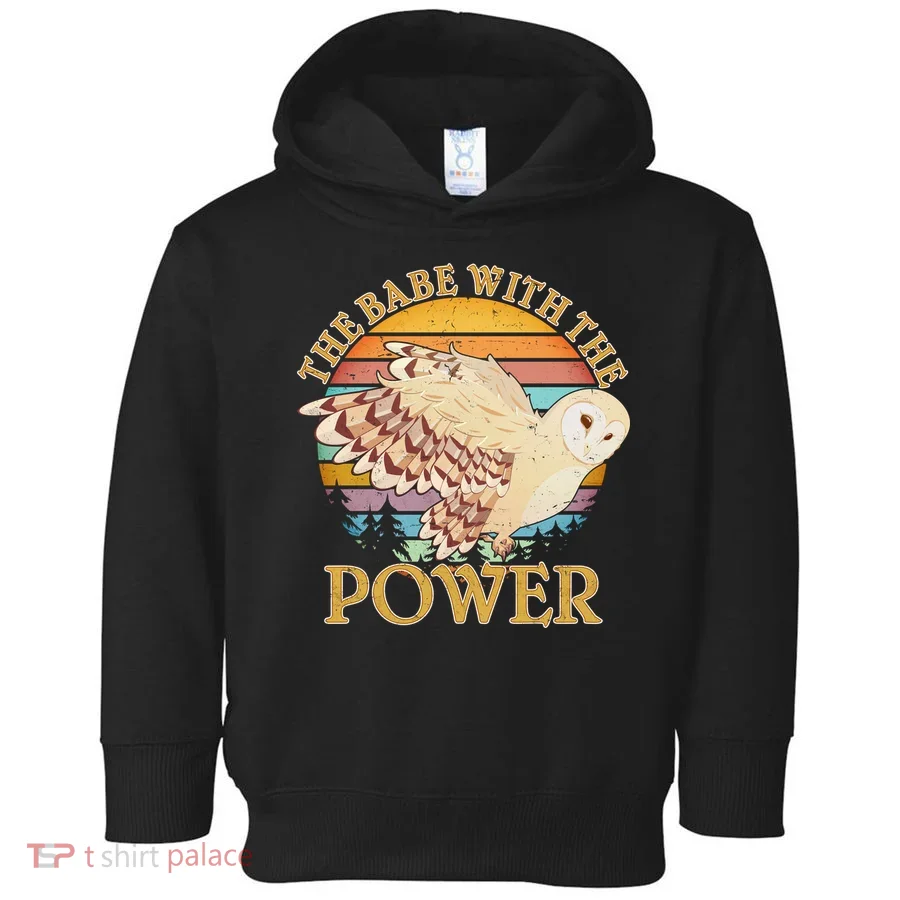 The Babe With The Power Toddler Hoodie
