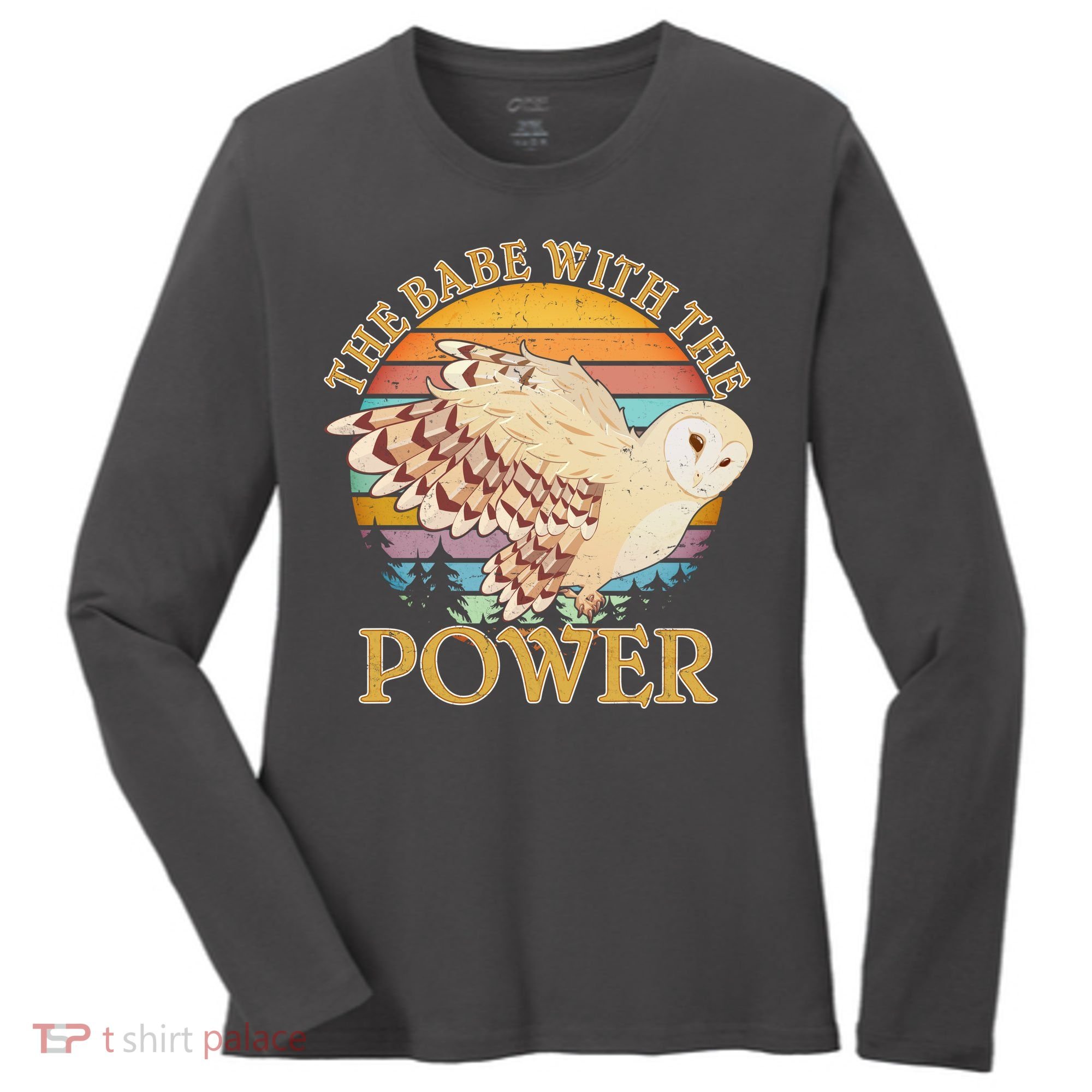 The Babe With The Power Women's Long Sleeve Shirt